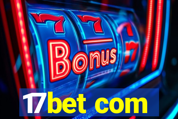 17bet com